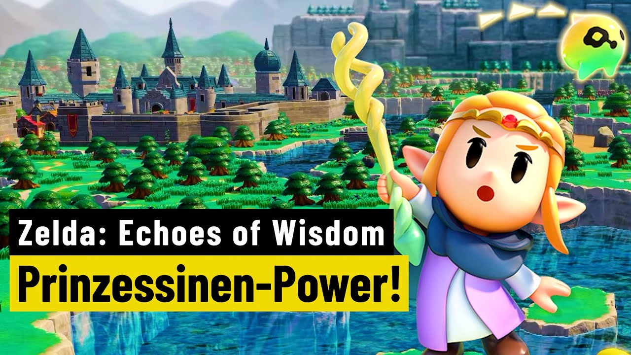 The Legend of Zelda: Echoes of Wisdom | REVIEW | Ein starkes Abenteuer mit leichten Schwächen
