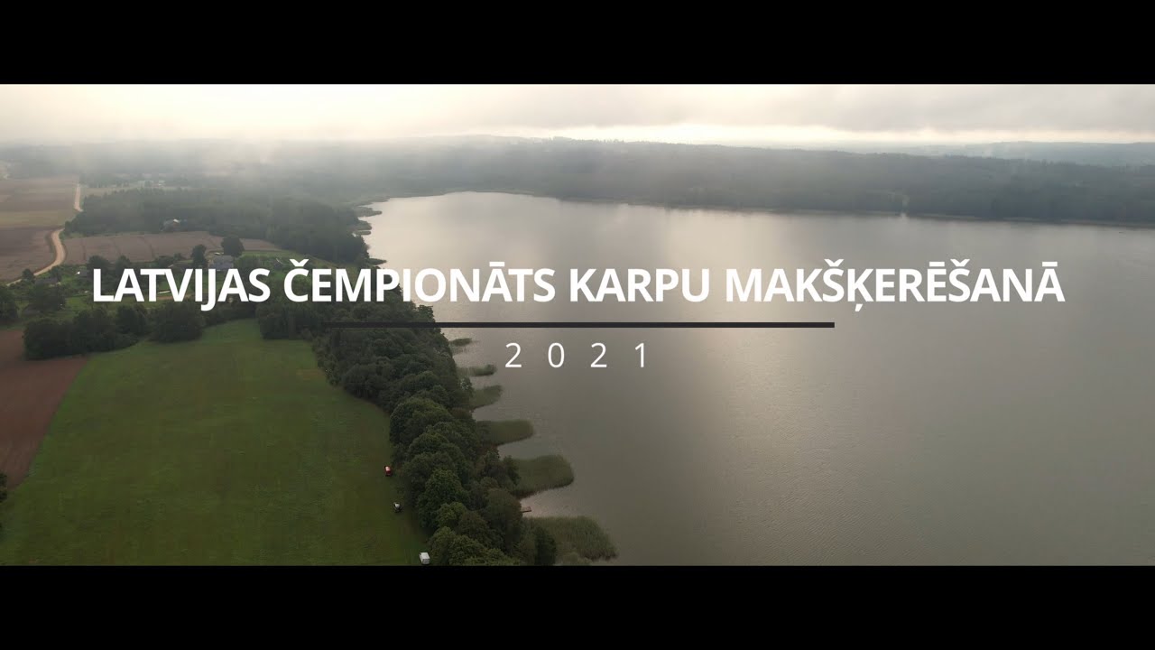 LČ KARPU MAKŠĶERĒŠANĀ 2021(Noslēguma posms)