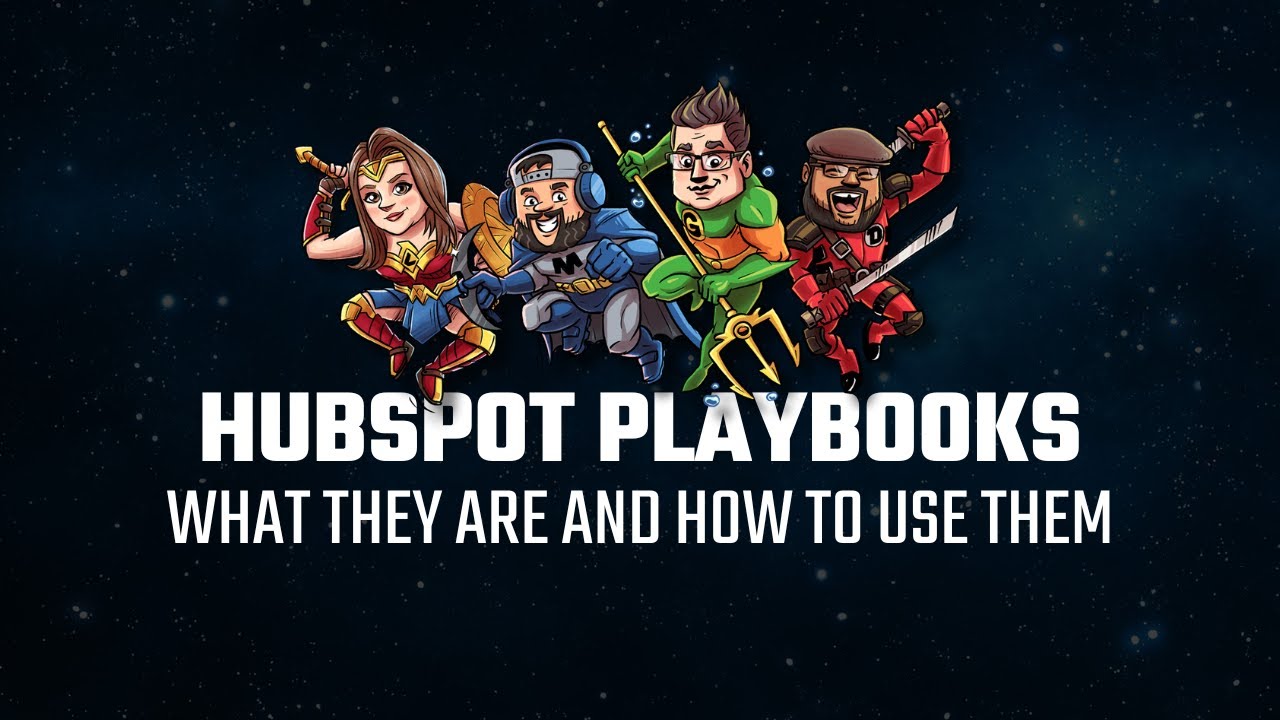 HUBSPOT PLAYBOOKS: WHAT THEY ARE AND HOW TO USE THEM (HUBHEROES, EP. 24)