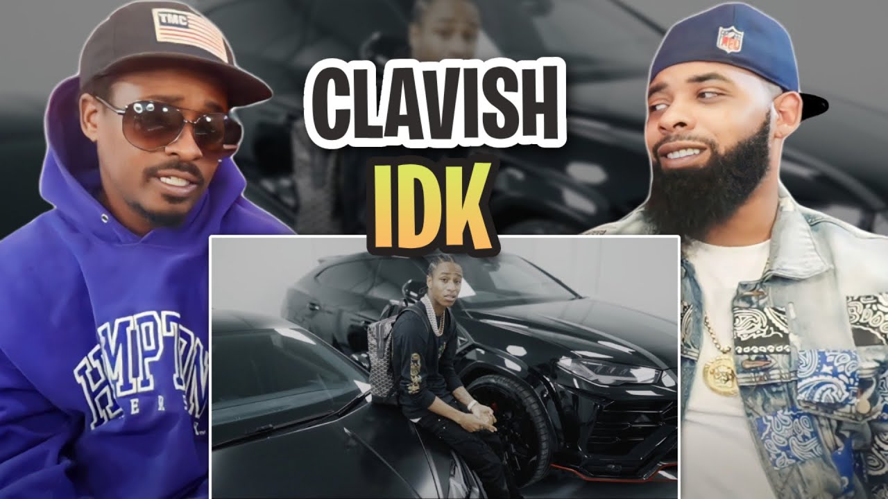 TRE-TV REACTS TO -   Clavish - IDK (Official Video)