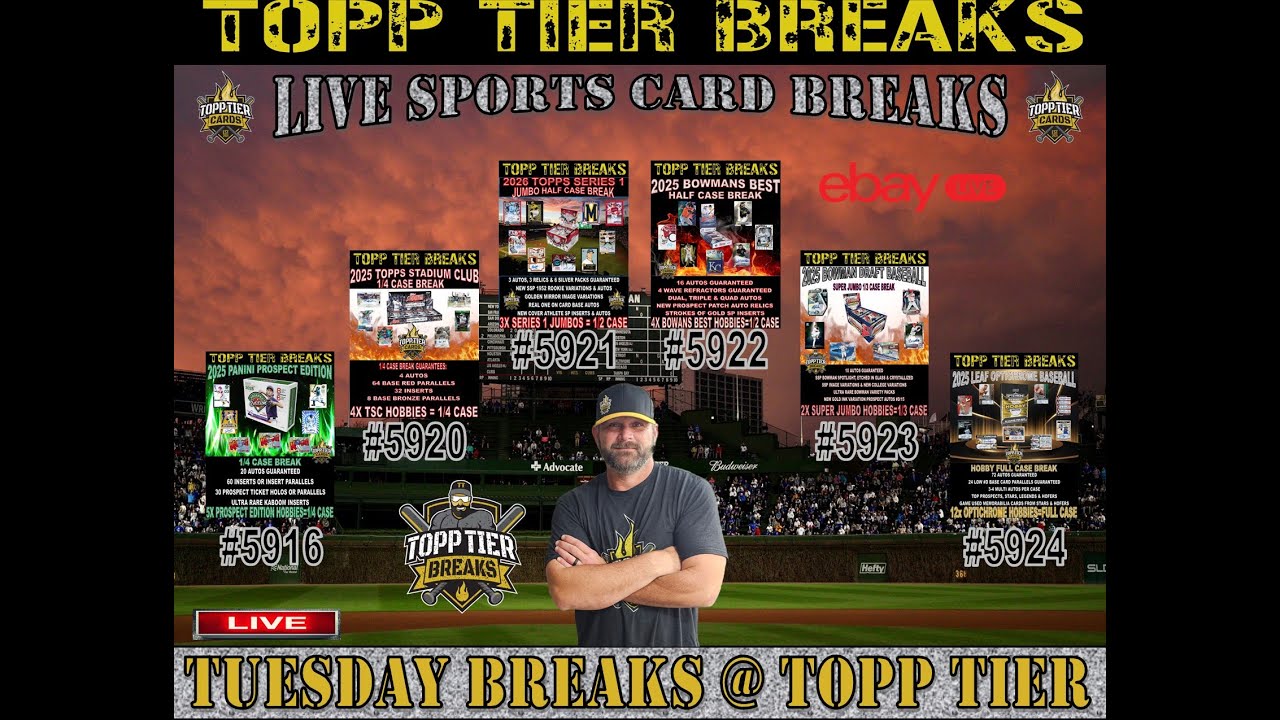 TUESDAY NIGHT BREAKS  - 2025 BOWMANS BEST, 2026 TOPPS SERIES 1, 2025 STADIUM CLUB AND MORE!!