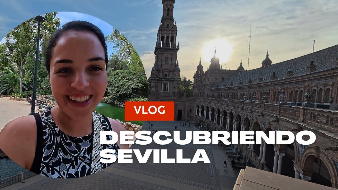CHICA MOCHILEANDO POR SEVILLA SOLA - VISITANDO PALACIOS E HISTORIA