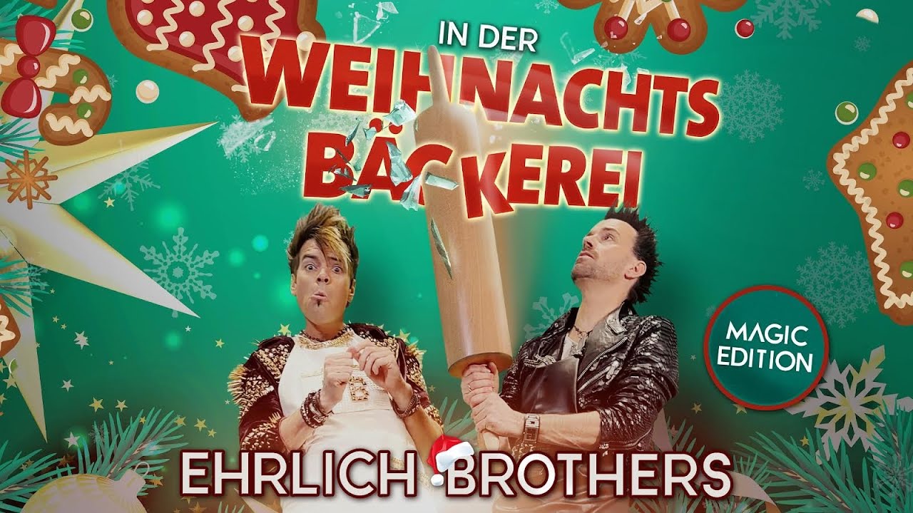 EHRLICH BROTHERS - In der Weihnachtsbäckerei (Magic Edition) | (Official Music Video)