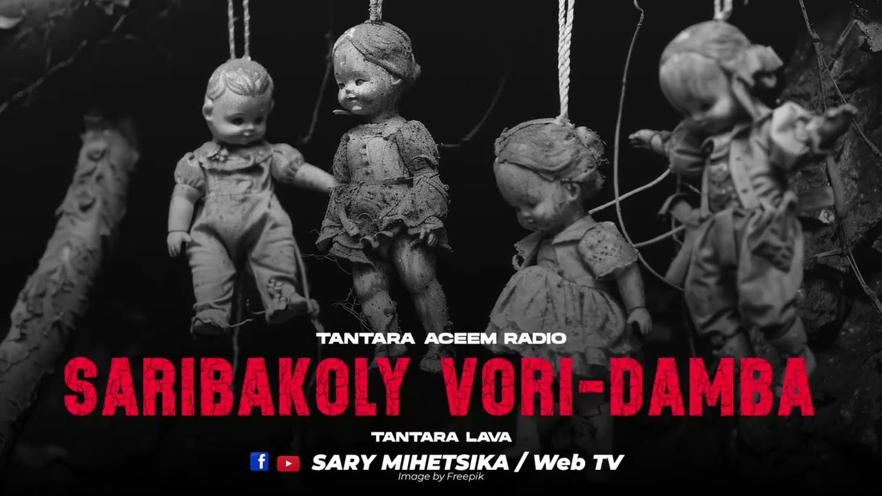 TANTARA MALAGASY - SARIBAKOLY VORI-DAMBA -1 (Tantara ACEEM RADIO ) Tantara Lava