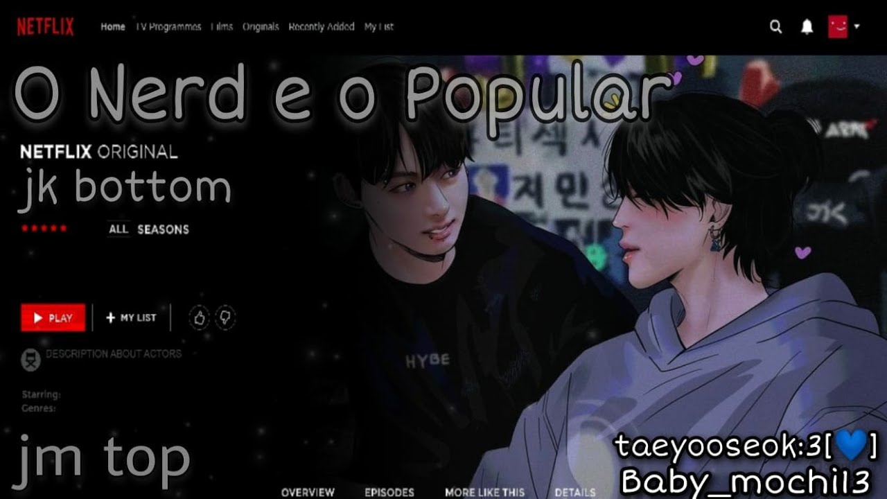 Ⓐ︎Ⓢ︎Ⓜ︎Ⓡ︎ O Nerd e o Popular JIKOOK JK BOTTOM