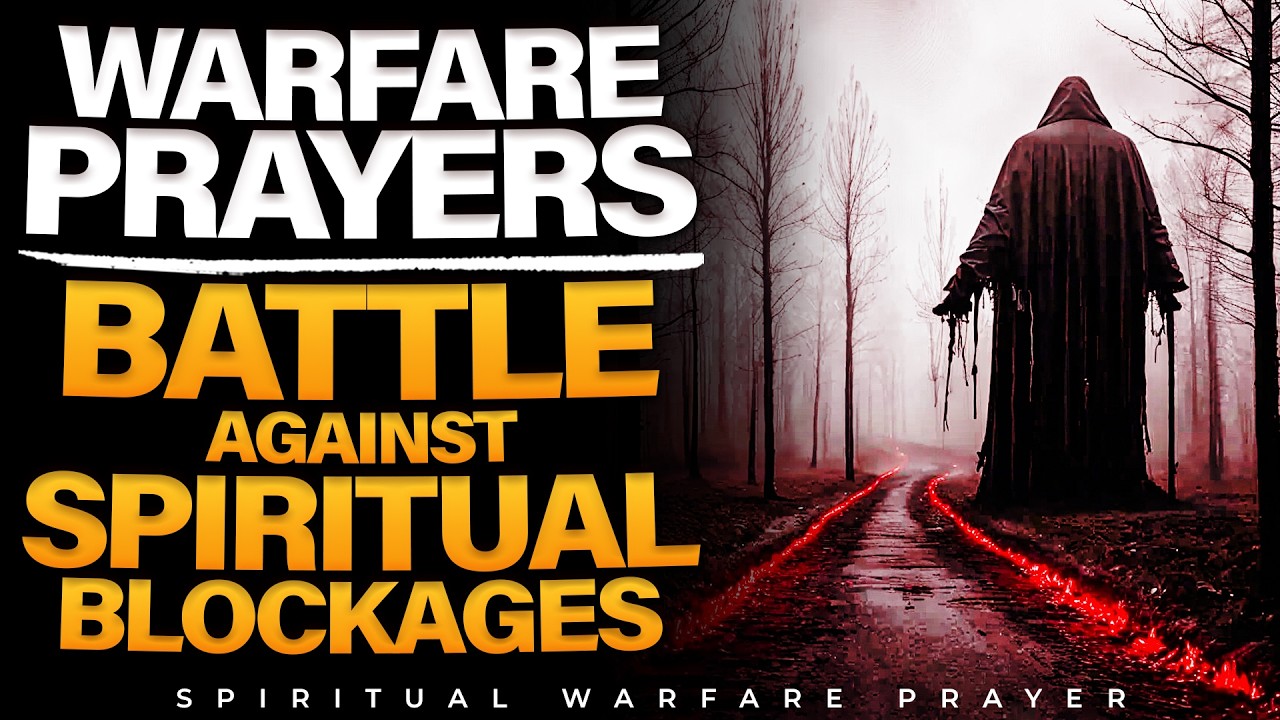 Prayer For Freedom | Destroy Spiritual Blockages And Reclaim Your Life | Spiritual Warfare Prayers