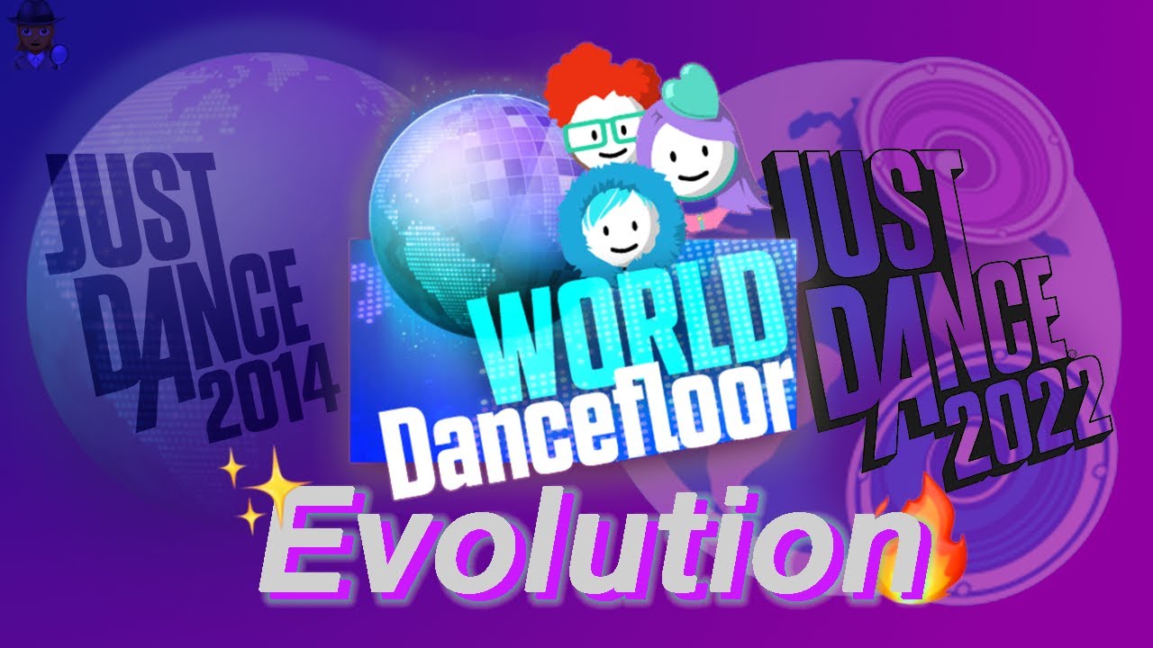 WORLD DANCE FLOOR | JUST DANCE EVOLUTION