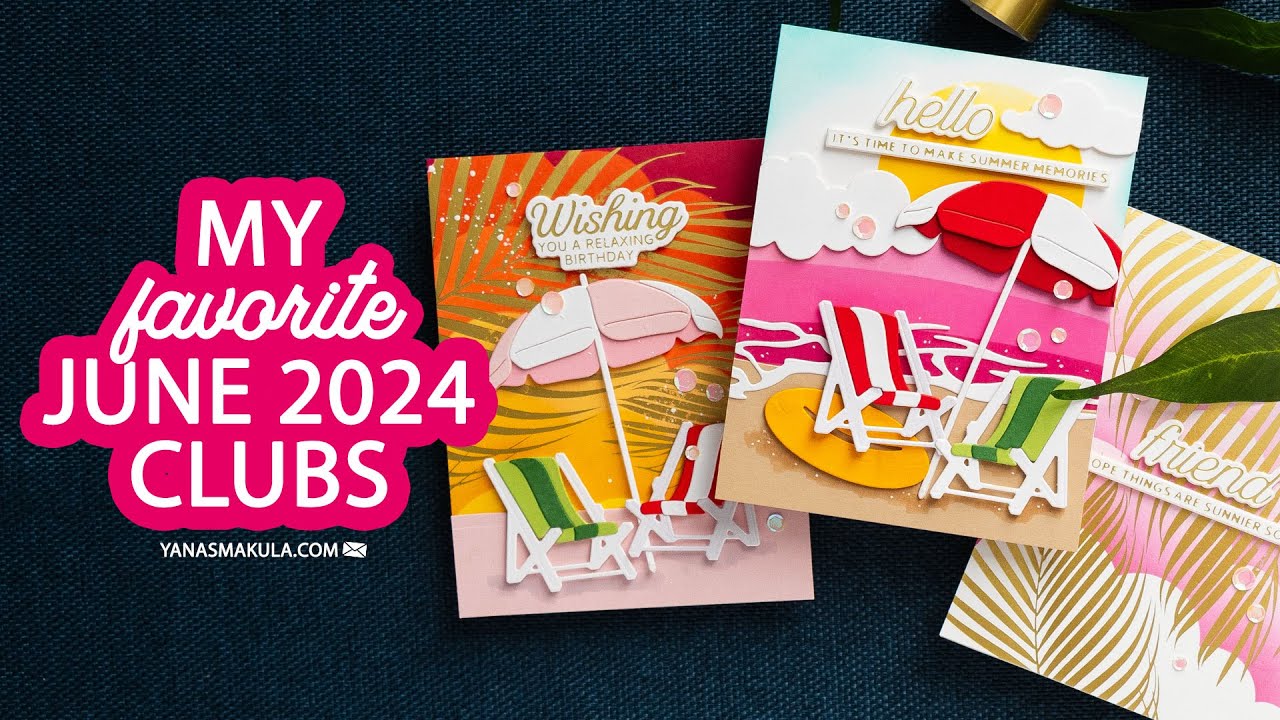My Favorite Spellbinders June 2024 Clubs