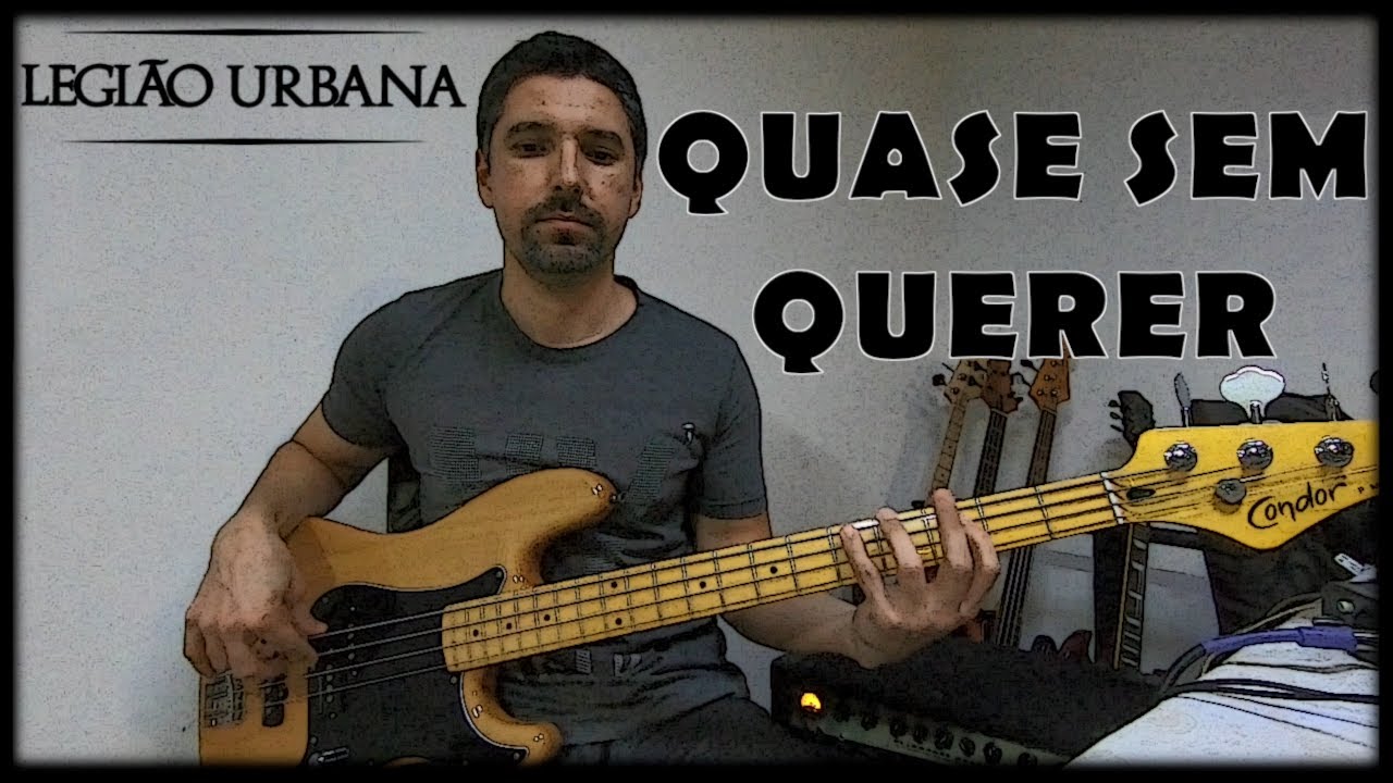 Legião Urbana - Quase Sem Querer [Bass Cover]