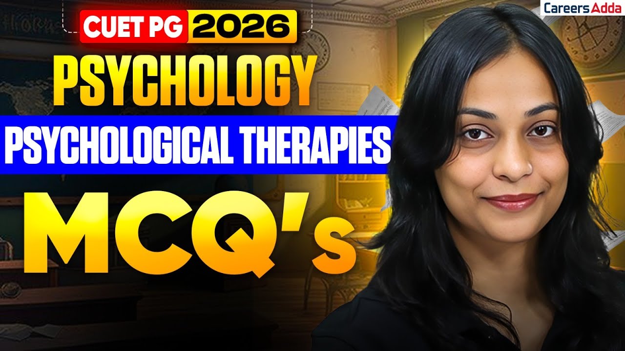 CUET PG Psychology 2026 | Psychological Therapies MCQ Practice