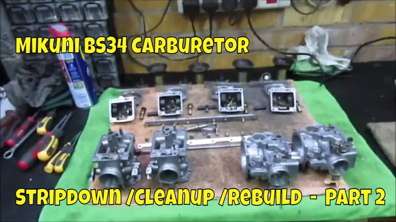 Mikuni BS34 Carburetor - Stripdown /Cleanup /Rebuild  -  Part 2