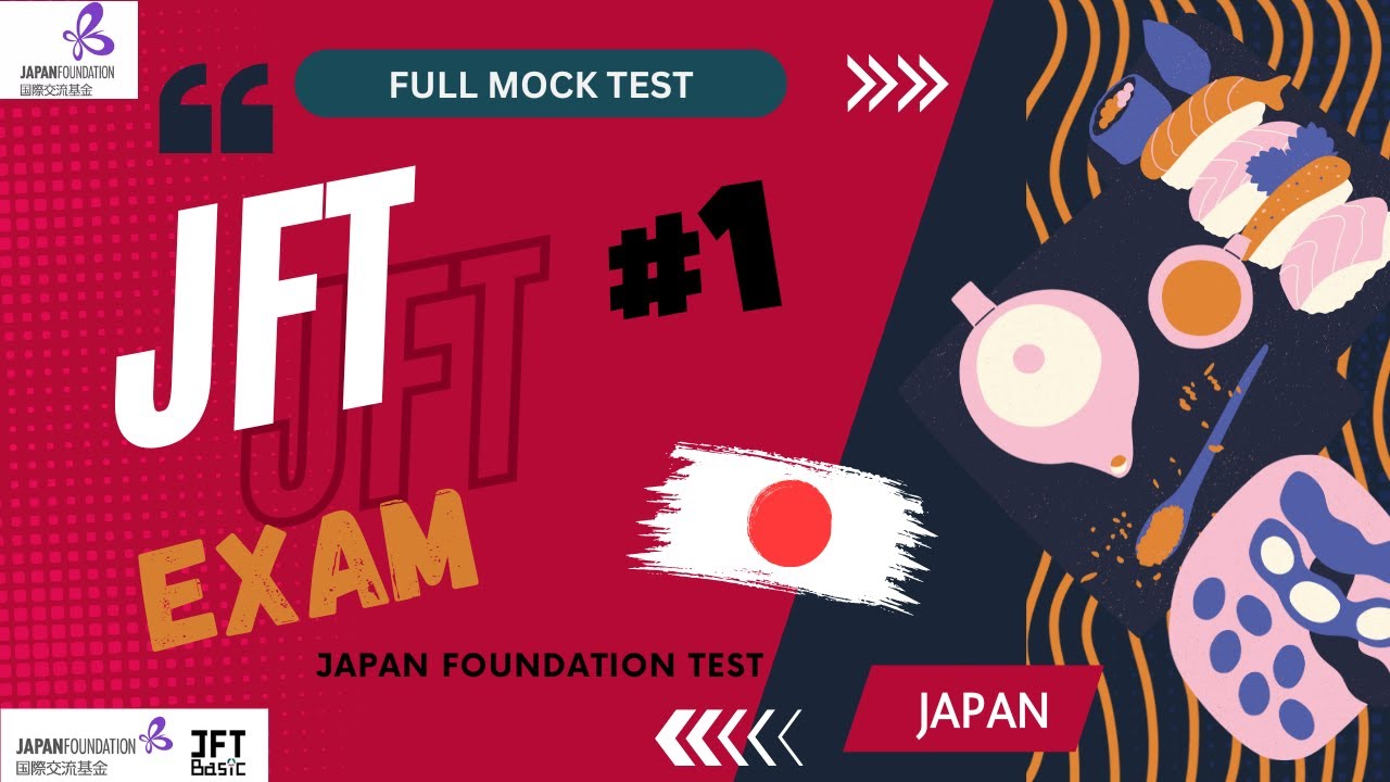 Japan Foundation Test (JFT) Mock Test with Answers | Full Paper | Practice & Preparation #01