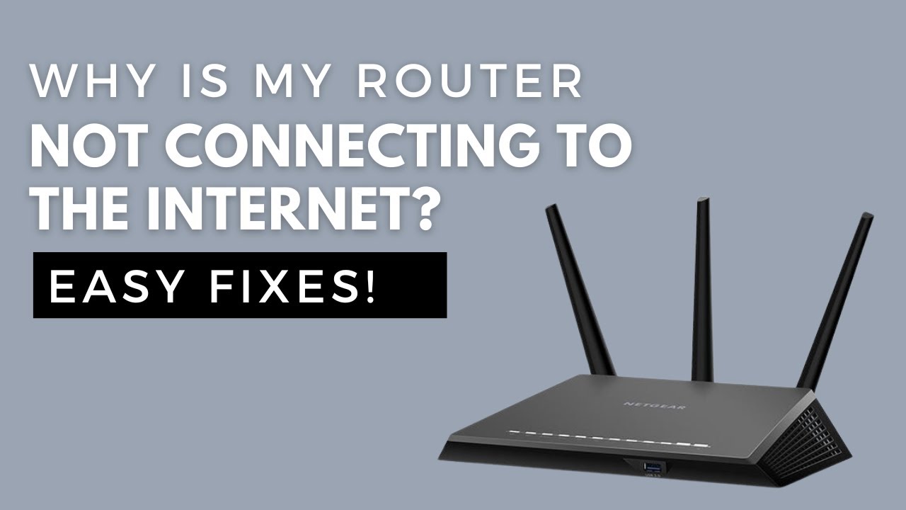 why is my router not connecting to the internet