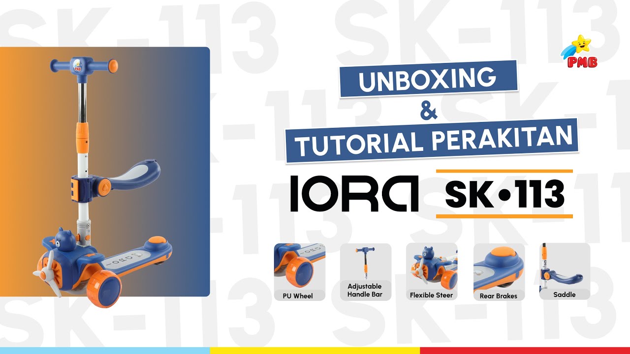 UNBOXING & PERAKITAN IORA SK 113