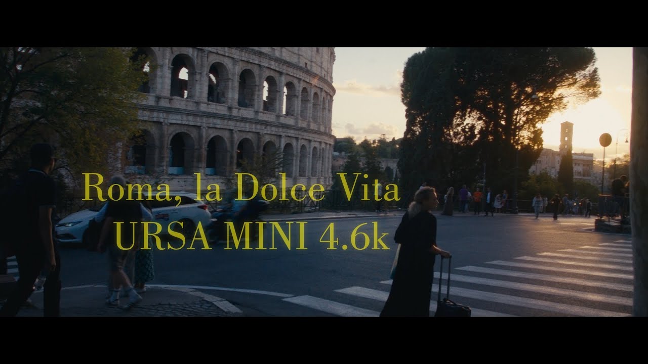 Roma, la dolce vita (Ursa Mini 4.6k)