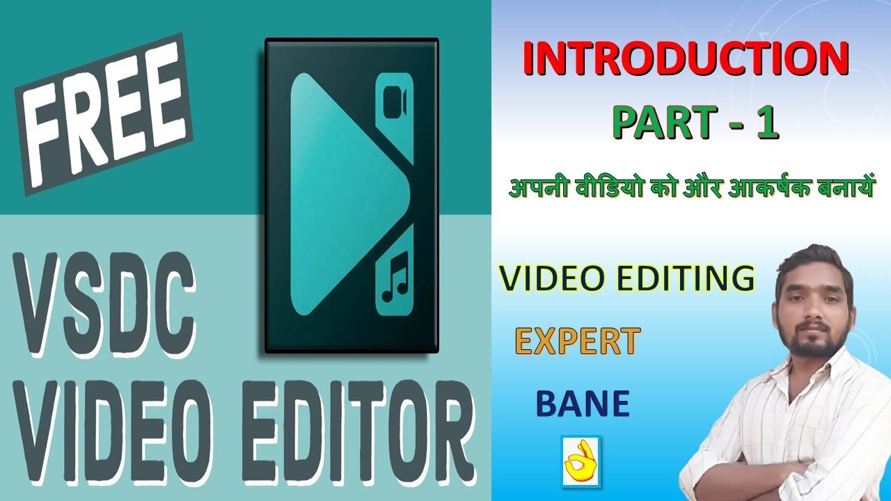 VSDC Free Video Editor Tutorial In Hindi I Part -1 I VSDC Video Editor - Tutorial for Beginners