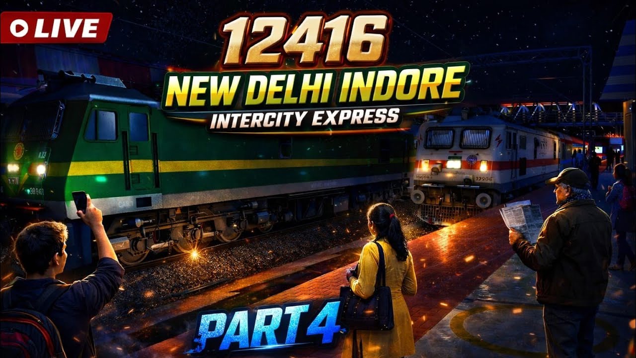 Part 04 | 12416 New Delhi Indore Intercity express | MSTS LIVE #msts #train #trainsim