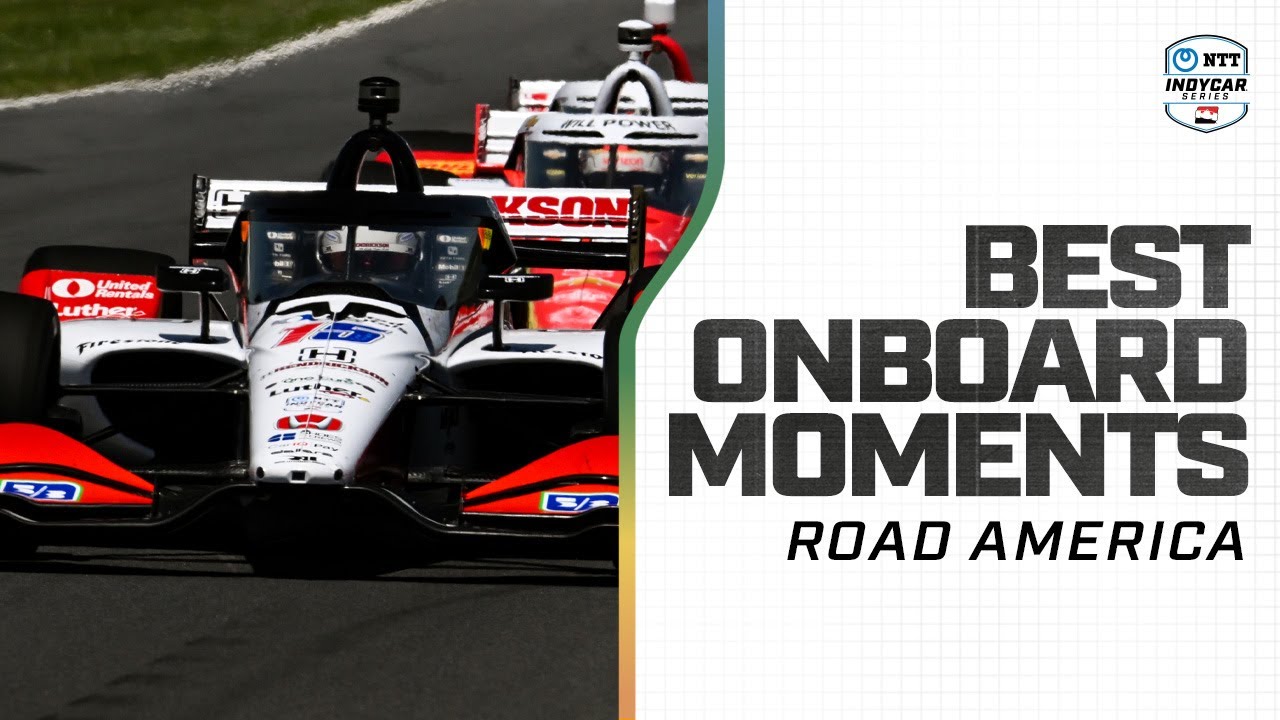 BEST onboard moments from Road America | INDYCAR