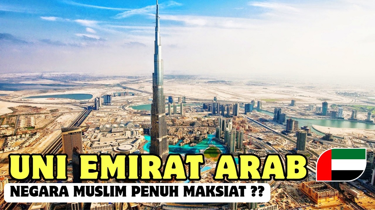 Fakta Uni Emirat Arab: Negara Muslim Penuh Maksiat ?? Bongkar Sisi Gelap Negara Para Sultan !!