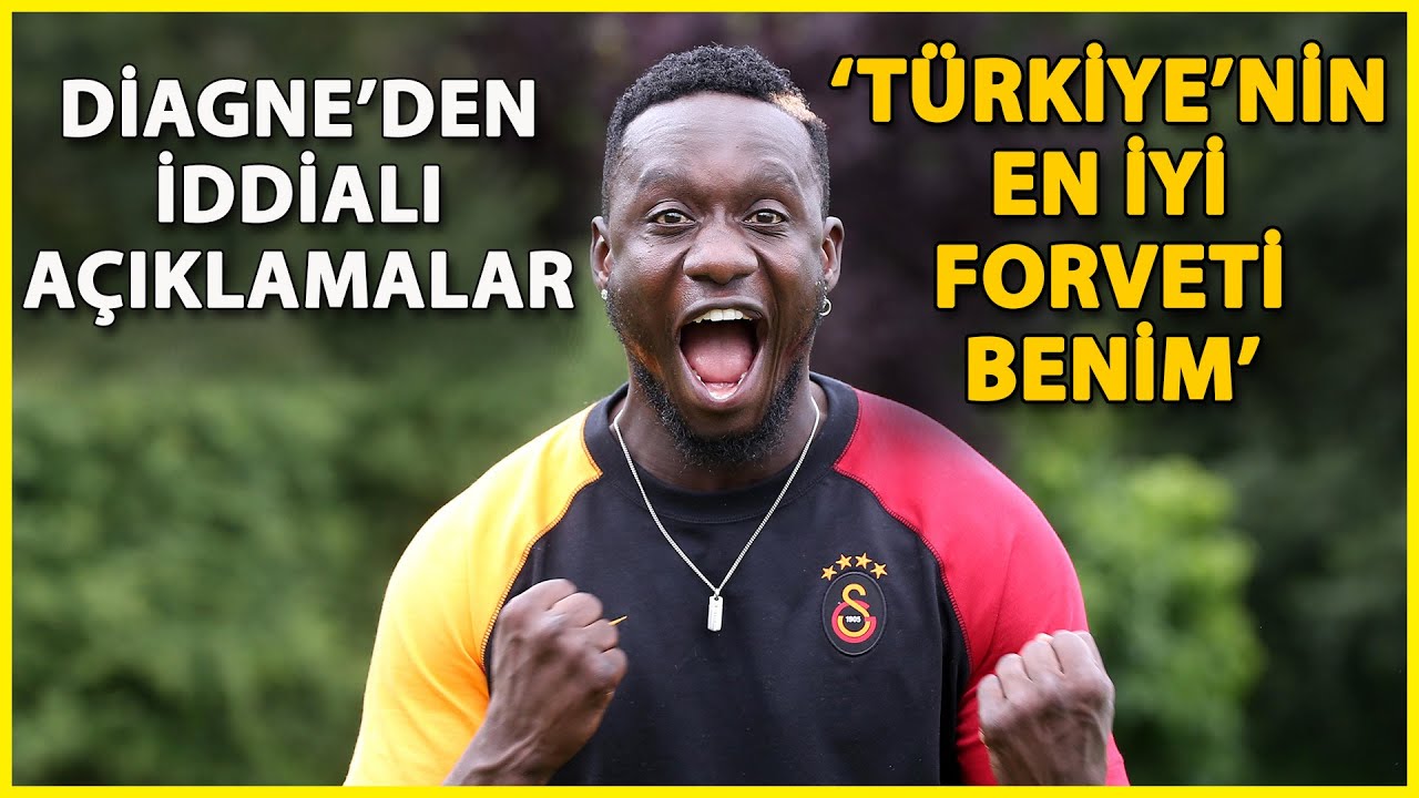 Mbaye Diagne: Türkiye'deki En İyi Forvet Benim