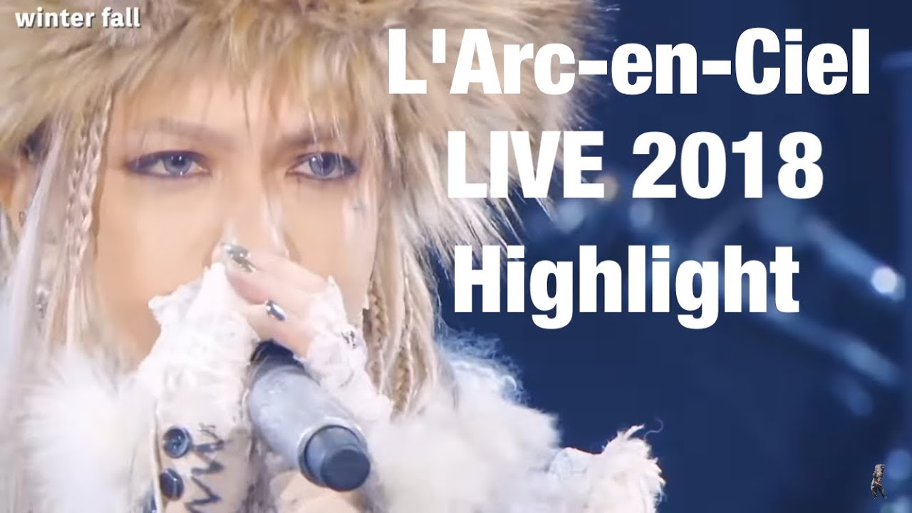 L'Arc-en-Ciel LIVE 2018 L'ArChristmas ダイジェスト