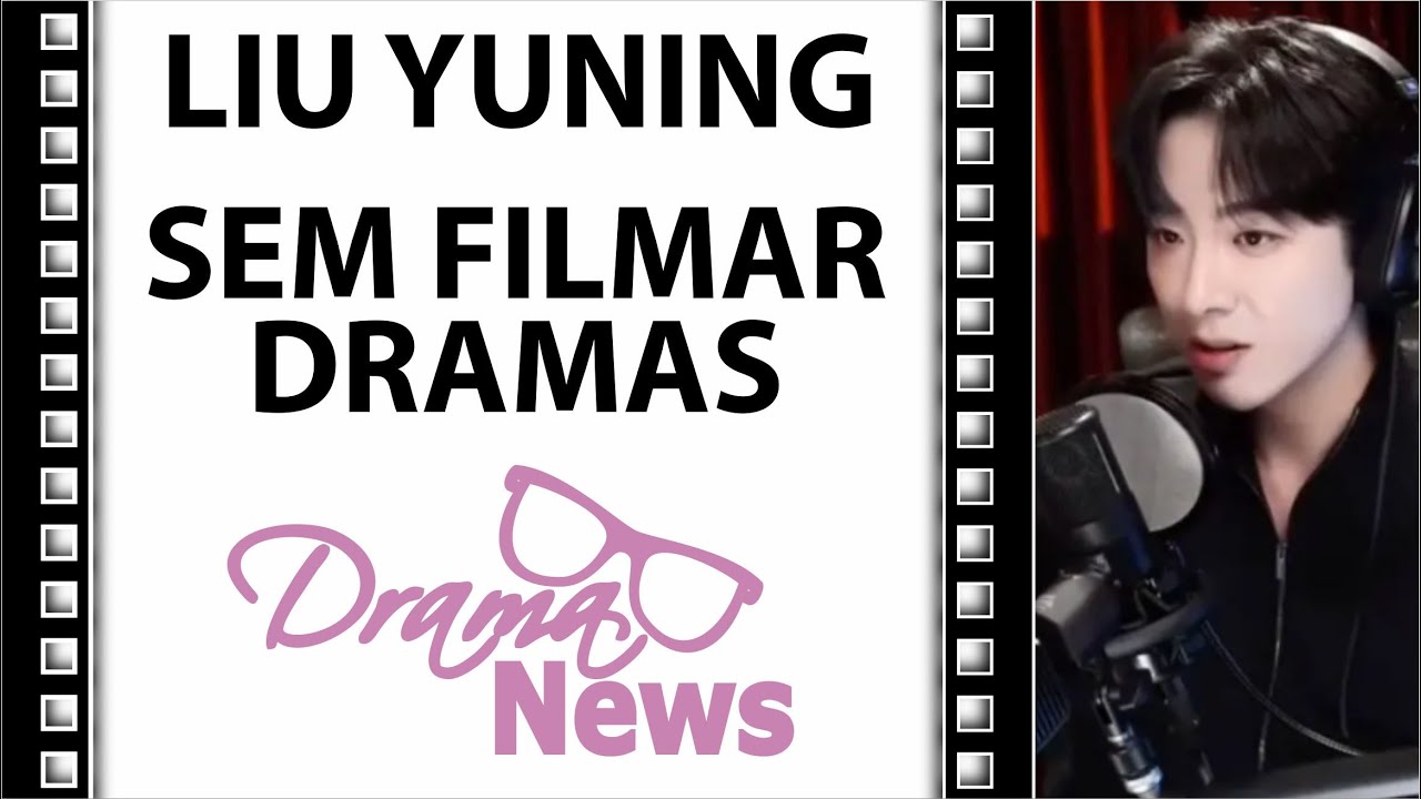 Liu Yuning responde POLÊMICA por não FILMAR dramas por 1 ano - corte da Live #DramaNews151