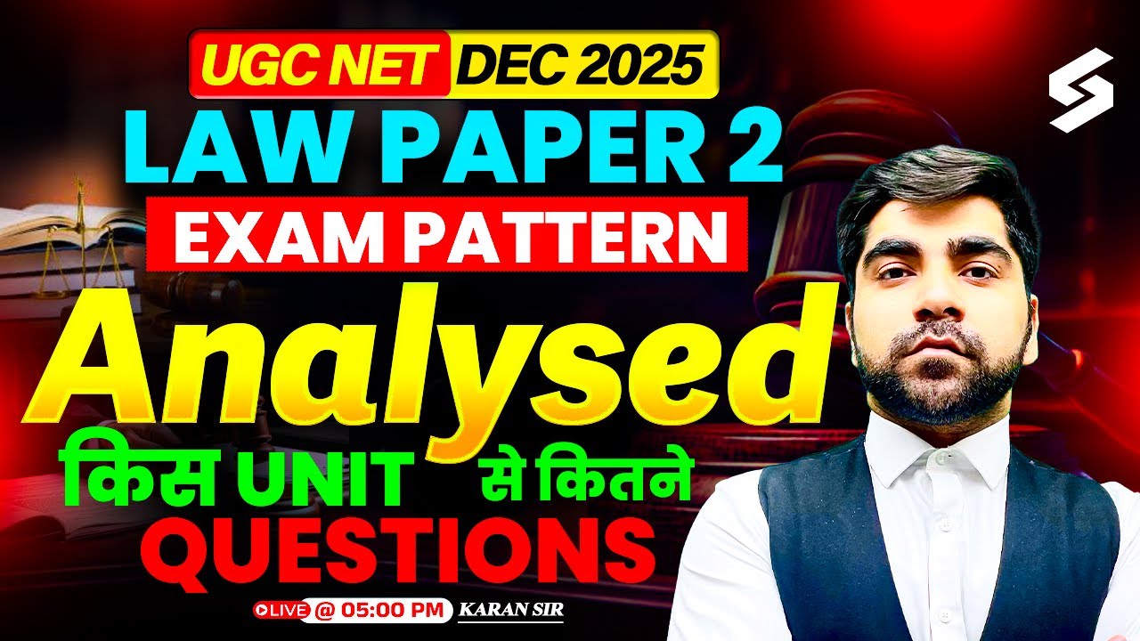 UGC NET Dec 2025 Law Paper 2 | Exam Pattern & Question Distribution | UGC NET Law By Karan Sir