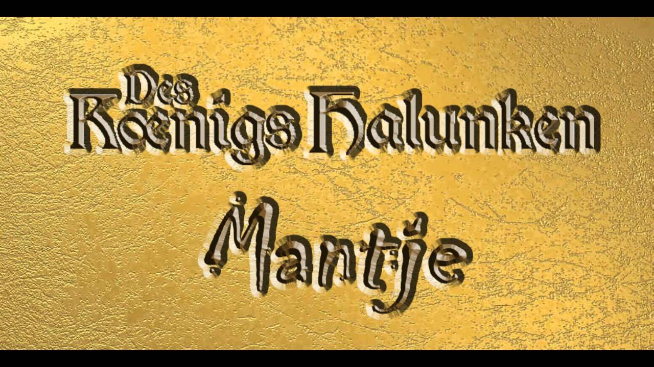 Des Königs Halunken - Mantje