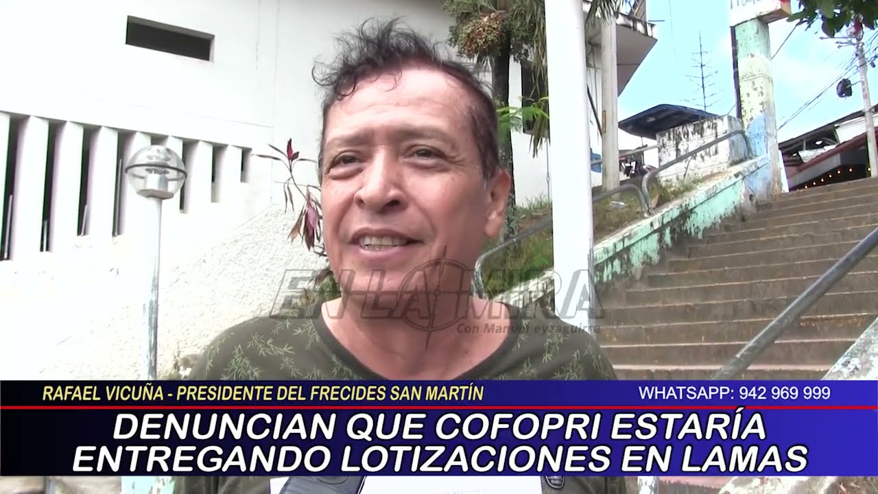DENUNCIAN QUE COFOPRI ESTARÍA ENTREGANDO LOTIZACIONES EN LAMAS