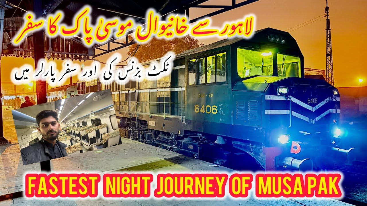 Fastest Night Journey on Musa Pak Express | Lahore to Khanewal in Business & Parlour Class