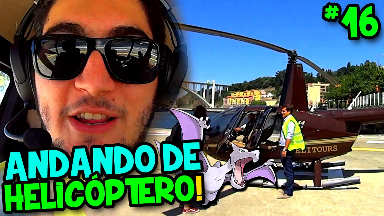 POKÉMON GO #16 - FOMOS ANDAR DE HELICÓPTERO PARA CAPTURAR POKÉMONS !