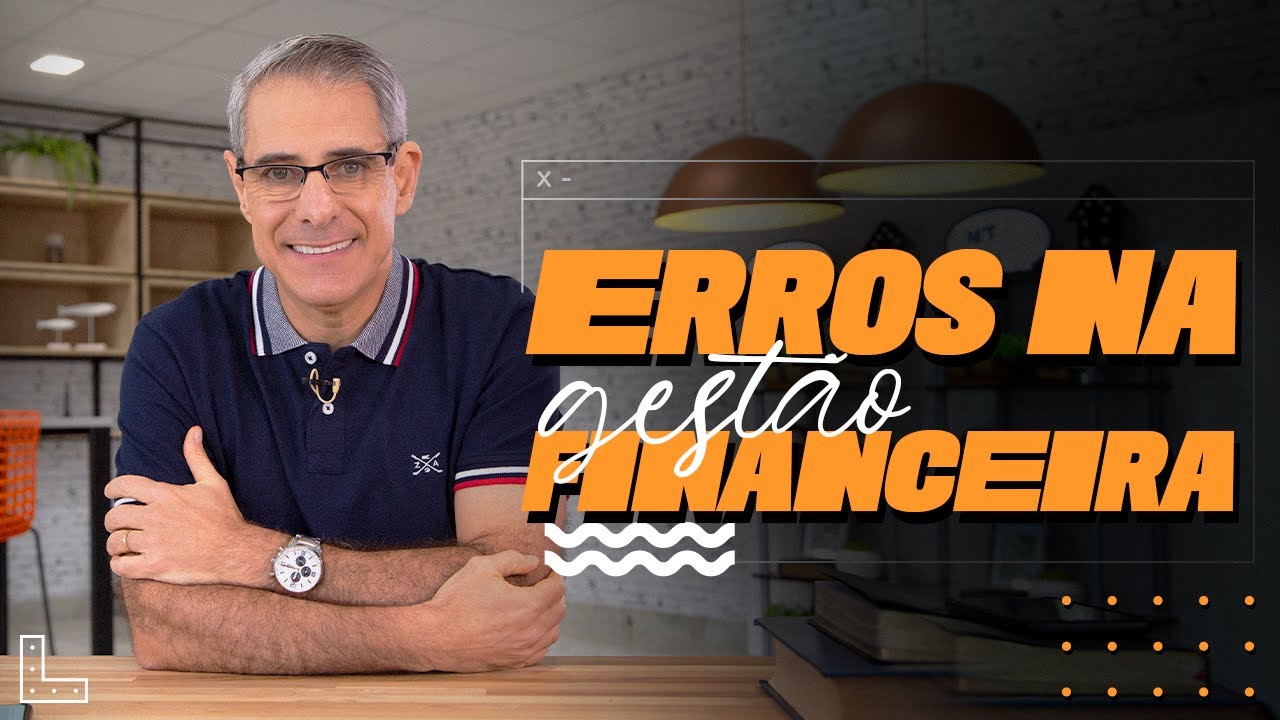 Erros que você NÃO pode cometer nas suas finanças pessoais!