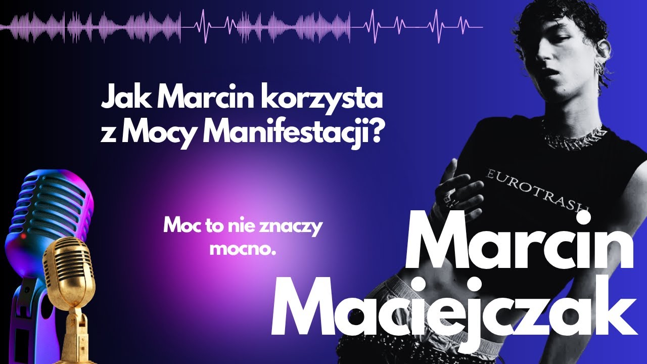 Marcin Maciejczak | Moc umysłu, Skarb pokoleń, Sztuka we krwi