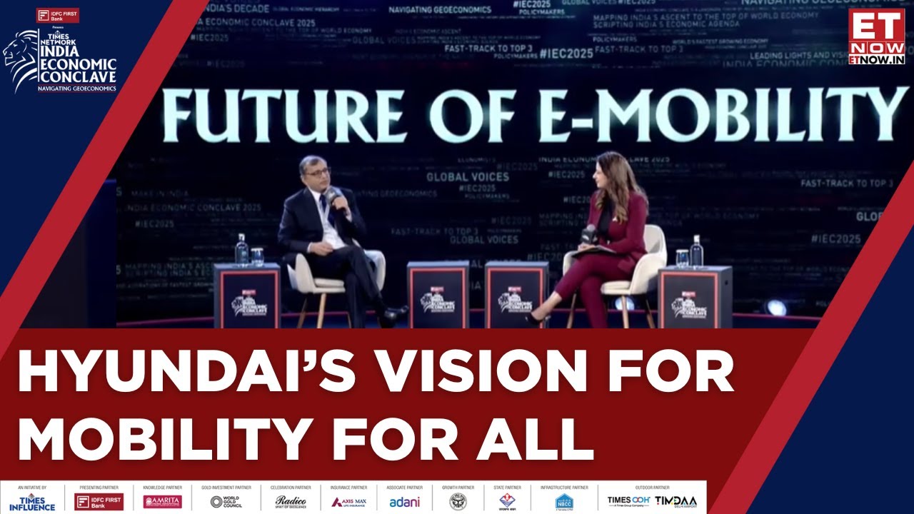 How Hyundai Is Redefining Mobility, EVs & Inclusive Tech in India | Tarun Garg | IEC 2025 | ET Now
