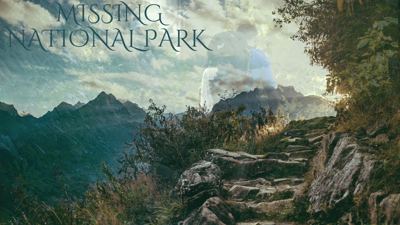 TRAIL & DISPARITIONS & PARANORMAL & MYSTERES & NATIONAL PARK