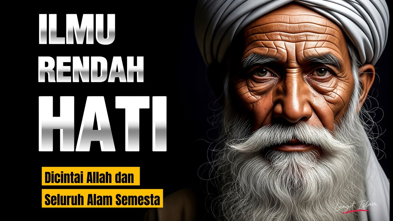 ILMU RENDAH HATI✨ Mengapa Manusia yang Paling Rendah Hati Justru yang Paling Dekat dengan Allah? 🌀