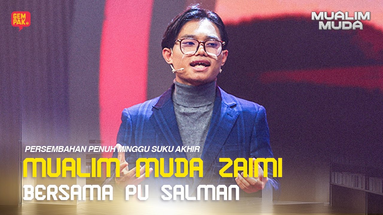 [PERSEMBAHAN PENUH] MUALIM MUDA ZAIMI & PU SALMAN | MUALIM MUDA 2025 MINGGU SUKU AKHIR