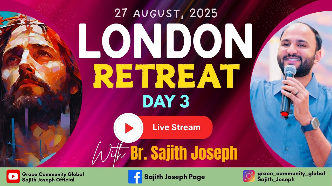(COL 2:18) | TETELESTAI UK RETREAT  | LONDON | DAY 3 |  BR. SAJITH JOSEPH | 27 AUGUST 2025