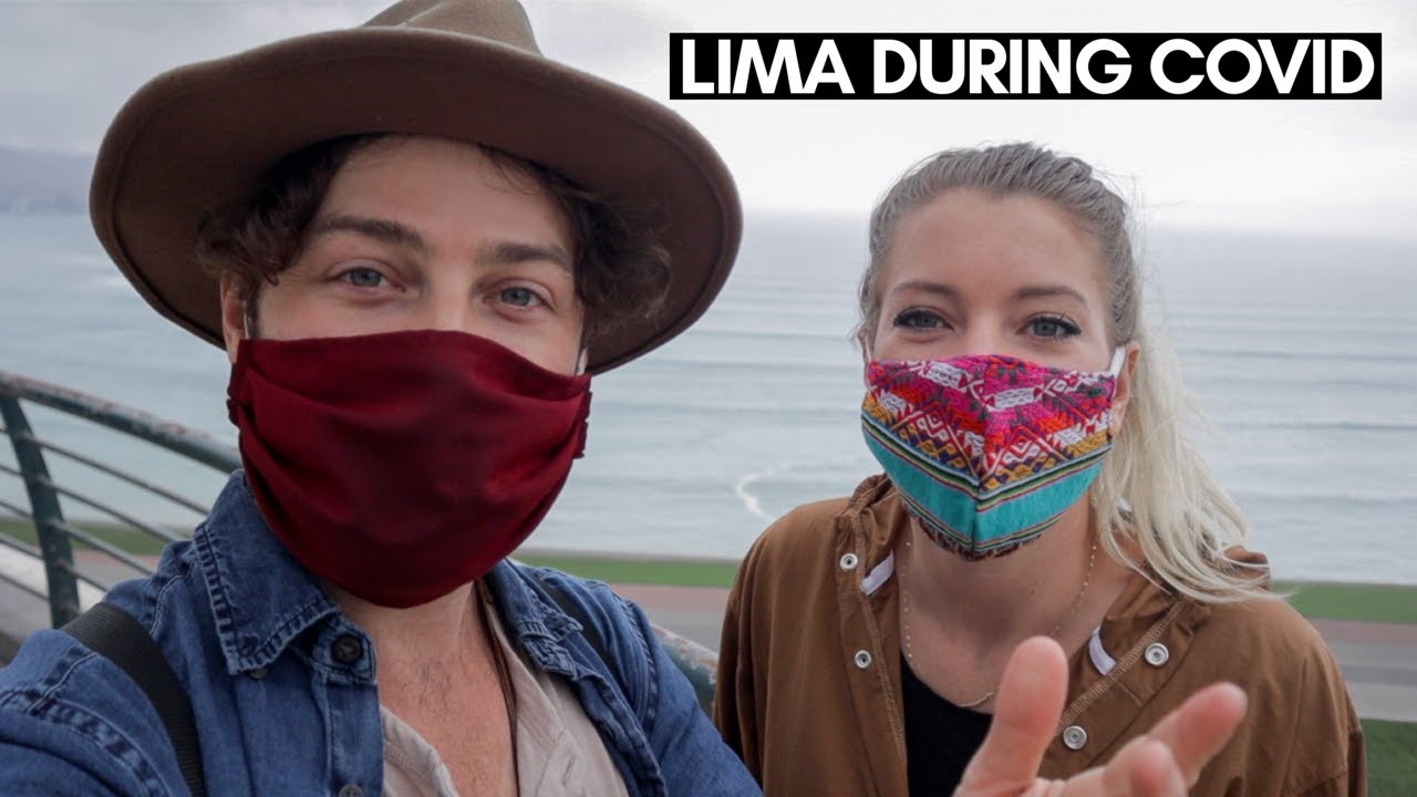 COVID 19 PERU 🇵🇪 THIS IS LIMA DURING THE PANDEMIC | STUCK ABROAD FOR 6 MONTHS
