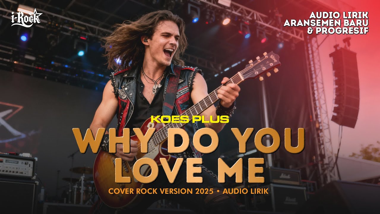 WHY DO YOU LOVE ME (KOES PLUS - 1972) - COVER ROCK VERSION