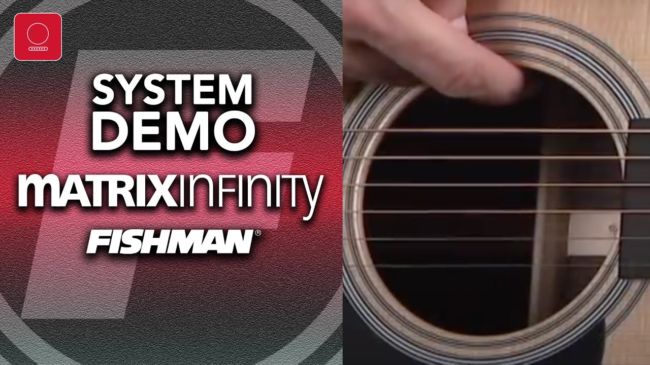 Демонстрация акустического звукоснимателя Fishman Matrix Infinity Undersaddle