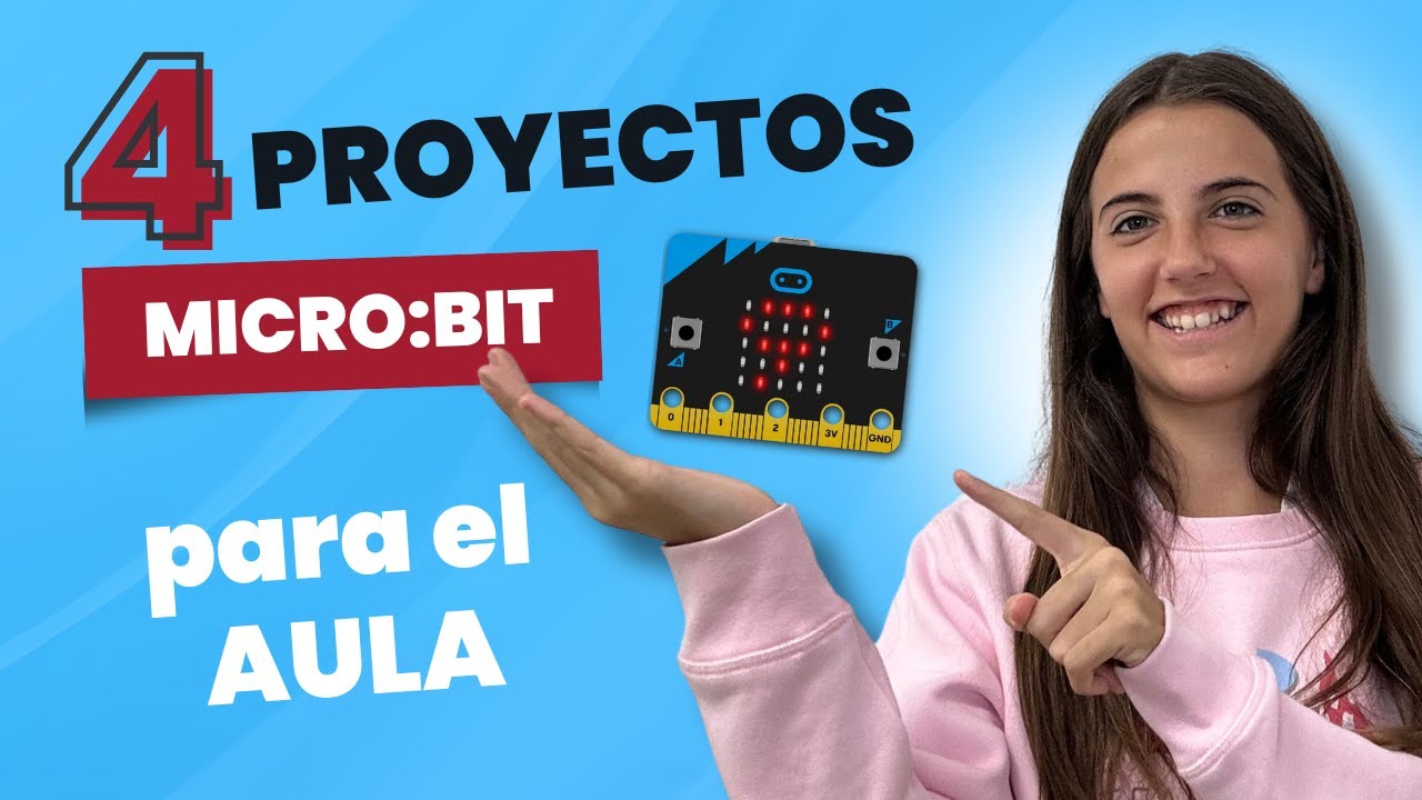 💡​ 4 Proyectos con MICROBIT para hacer en CLASE o CASA | ValPat