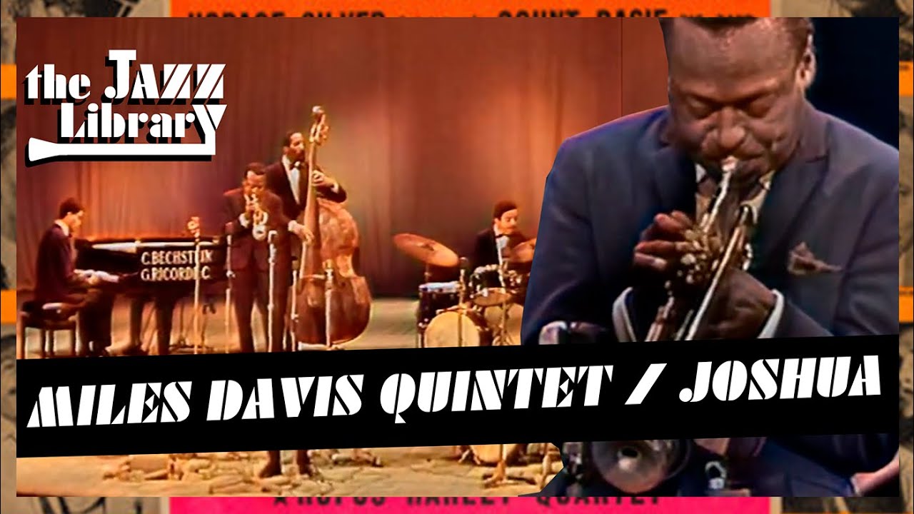 MILES DAVIS Quintet - Joshua - Live in Milan, Italy, 1964  | THE JAZZ LIBRARY