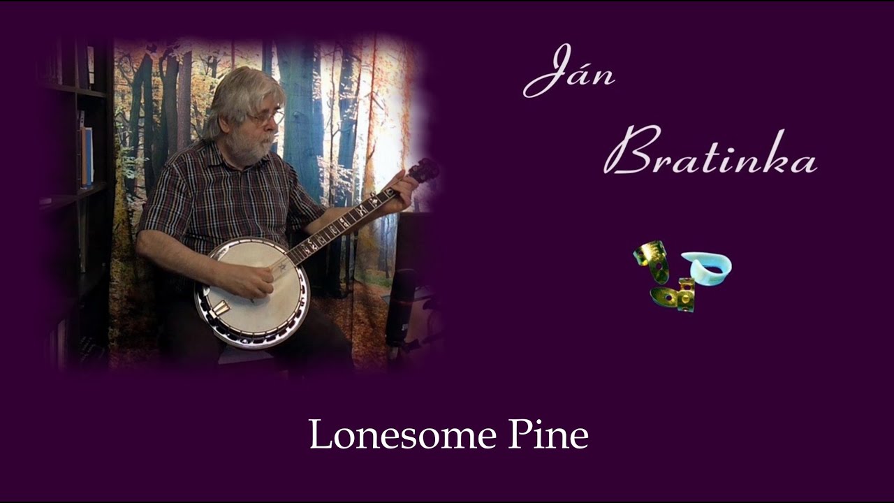 Ján Bratinka - bluegrass banjo krok za krokom - Lonesome Pine