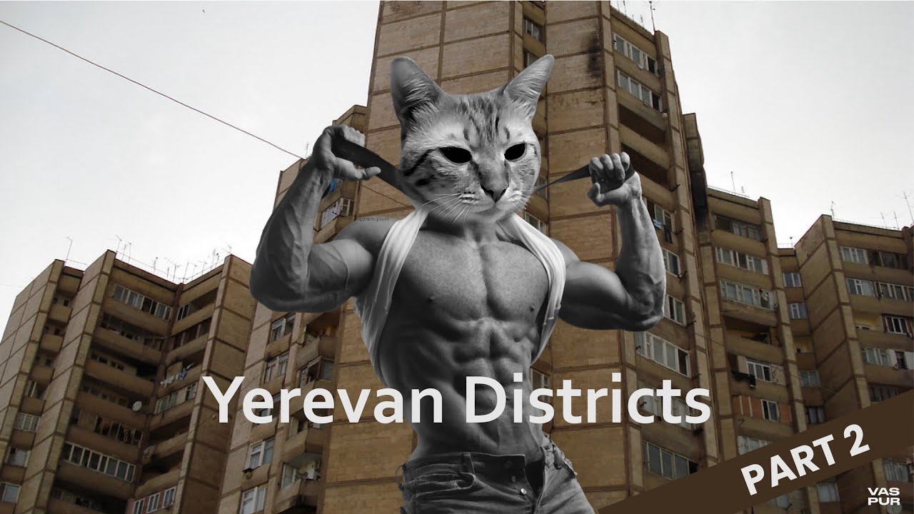 Yerevan districts be like (PART 2)