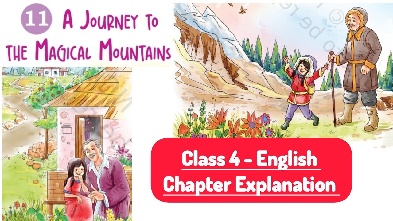 Class 4 English / A Journey to The Magical Mountains / Session Ending Exam / Annual Exam Portion /