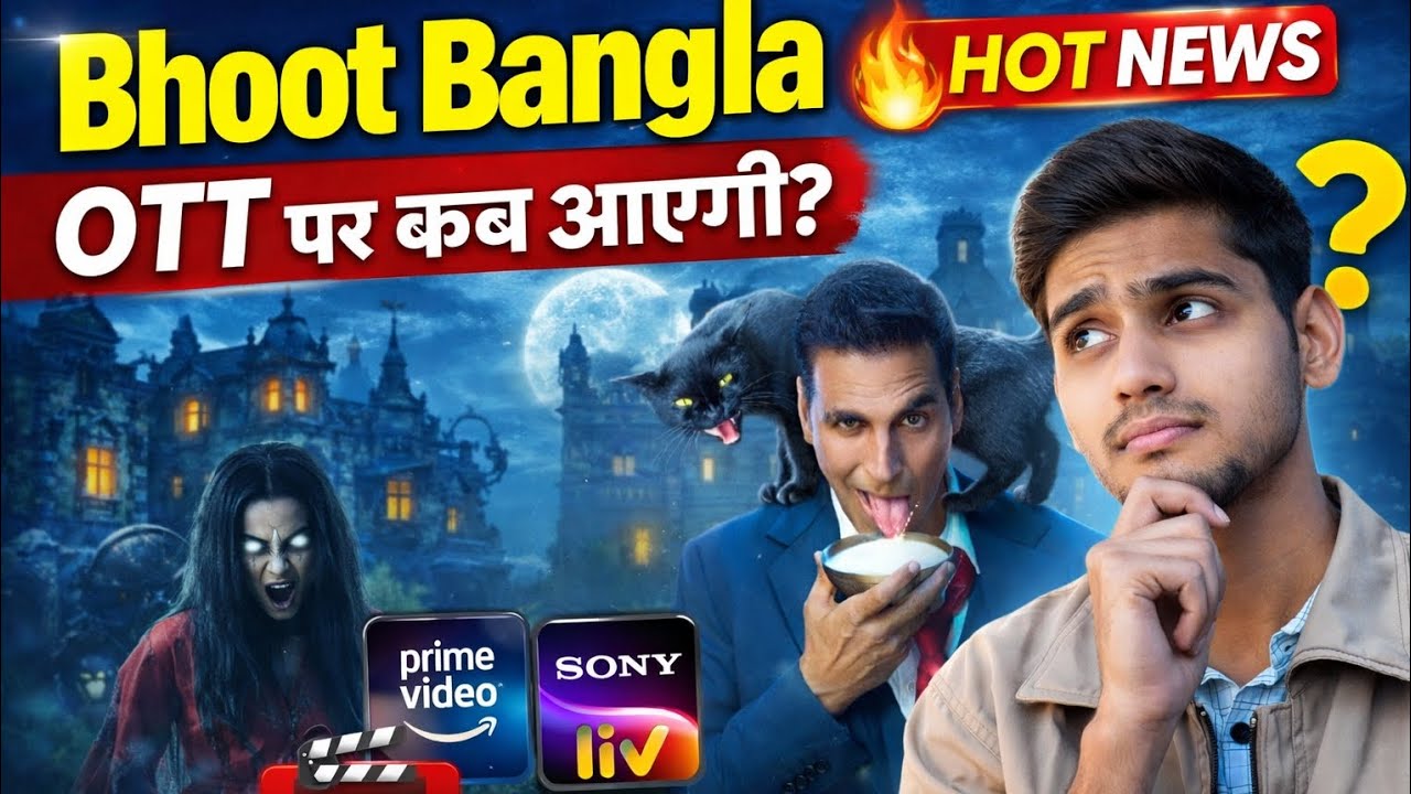 When will Bhoot Bangla come on OTT? Bhoot Bangla OTT Update | How to watch Bhoot Bangla #bhootbangla
