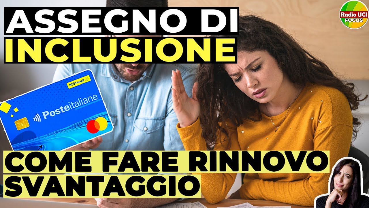 ASSEGNO DI INCLUSIONE e Rinnovo DOMANDA ADI Certificato Condizione di Svantaggio!