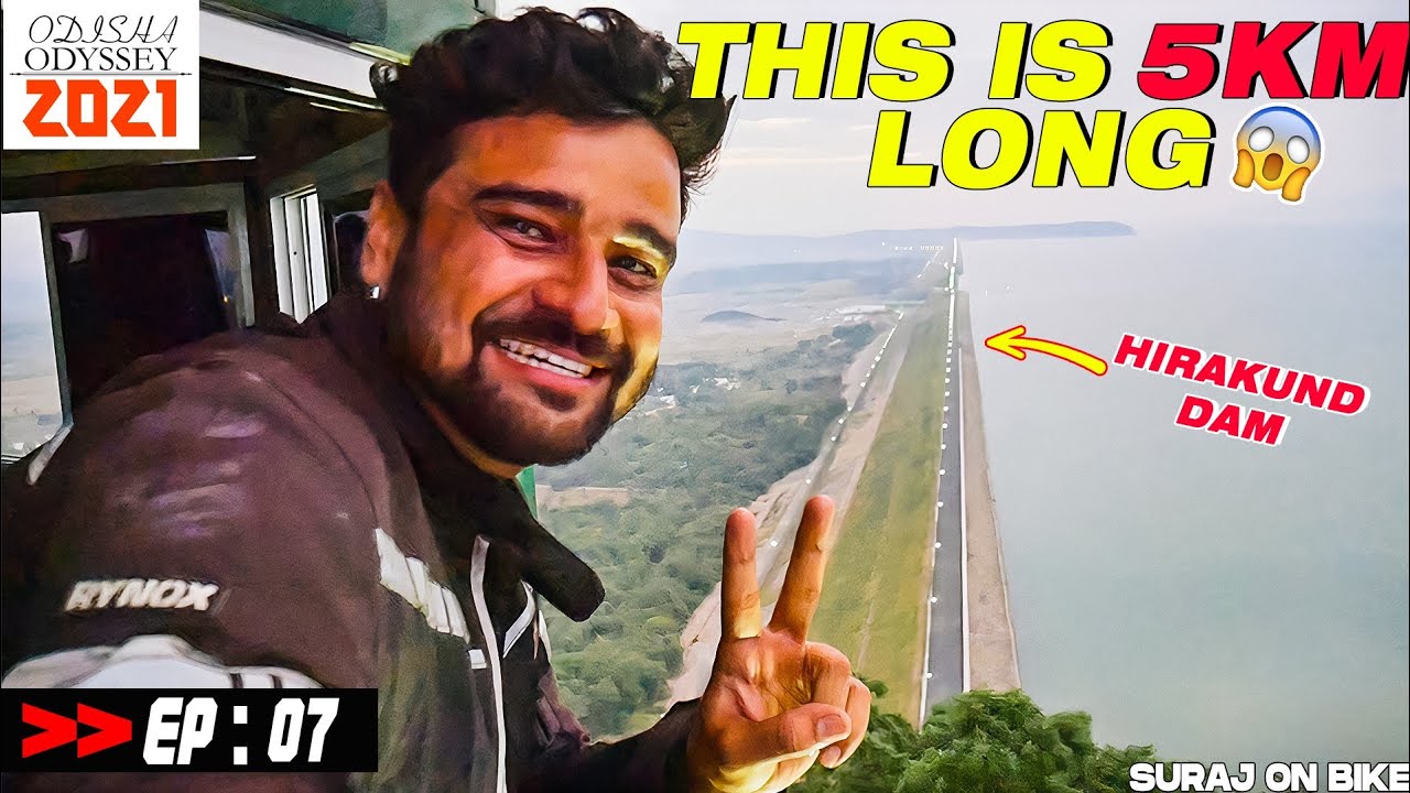 WORLD'S LONGEST DAM IS IN INDIA 😍 5 Kilo Meters Long || EPISODE - 7