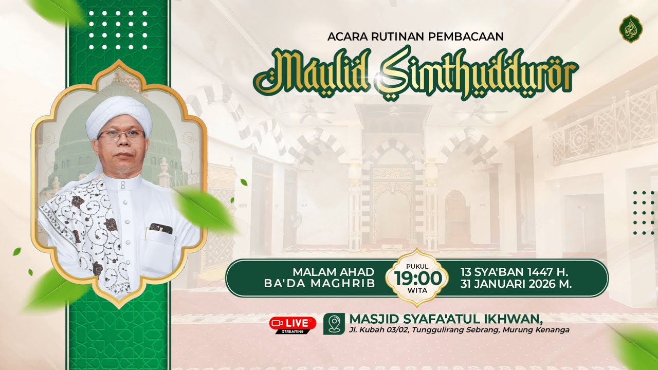 LIVE - ACARA RUTINAN MALAM AHAD PEMBACAAN MAULID SIMTHUDDUROR - 31/01/2026